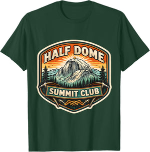 Half Dome Summit Club Mountain Peak Climber Climbing Hiking T-Shirt - T-Shirt | Forest