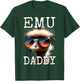 Emu Daddy Ostrich Bird Ratite I Love Emus Fathers Day T-Shirt - T-Shirt | Forest