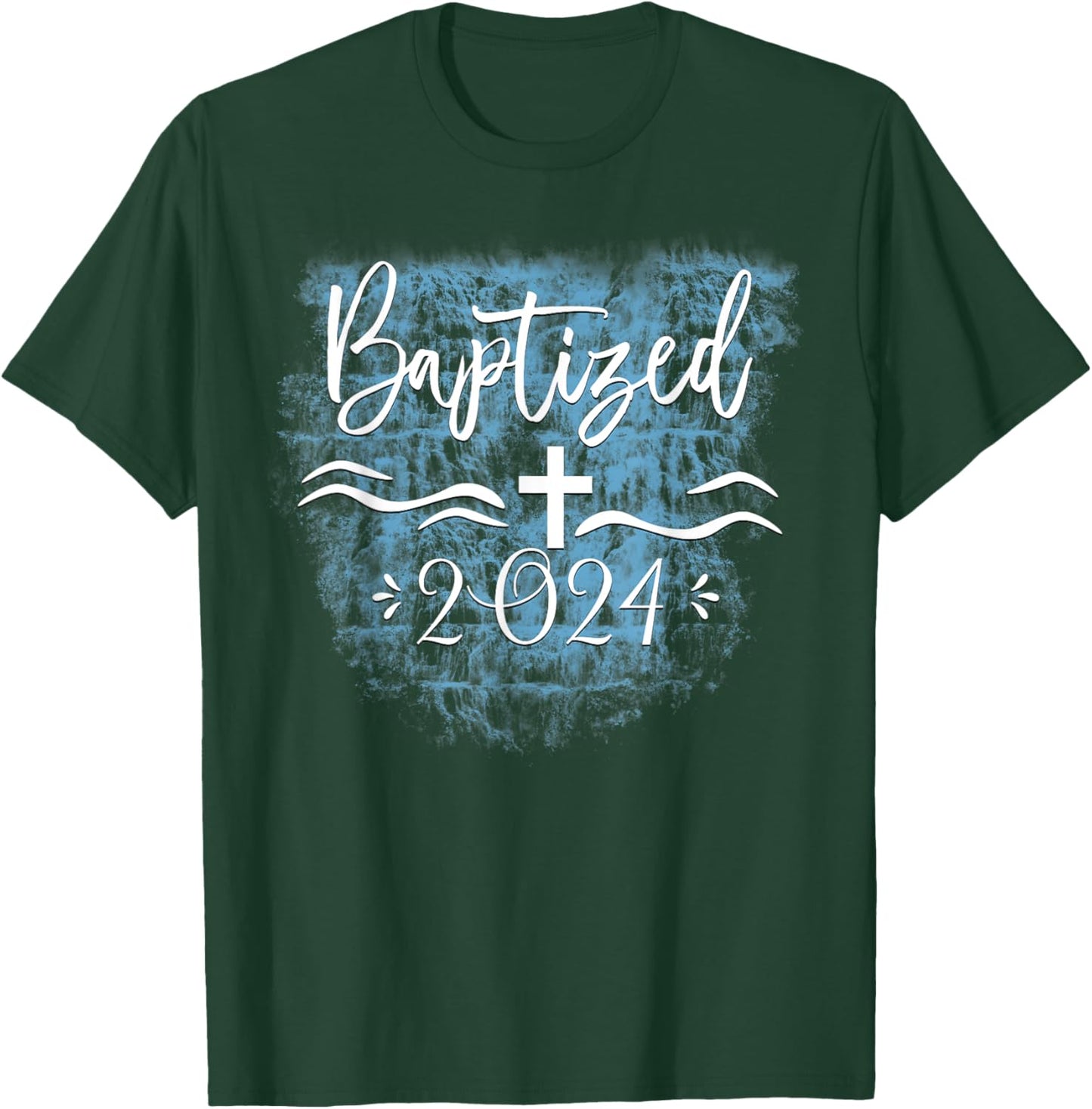 2024 Christian Baptism Christ Baptized Church Group T-Shirt - T-Shirt | Forest