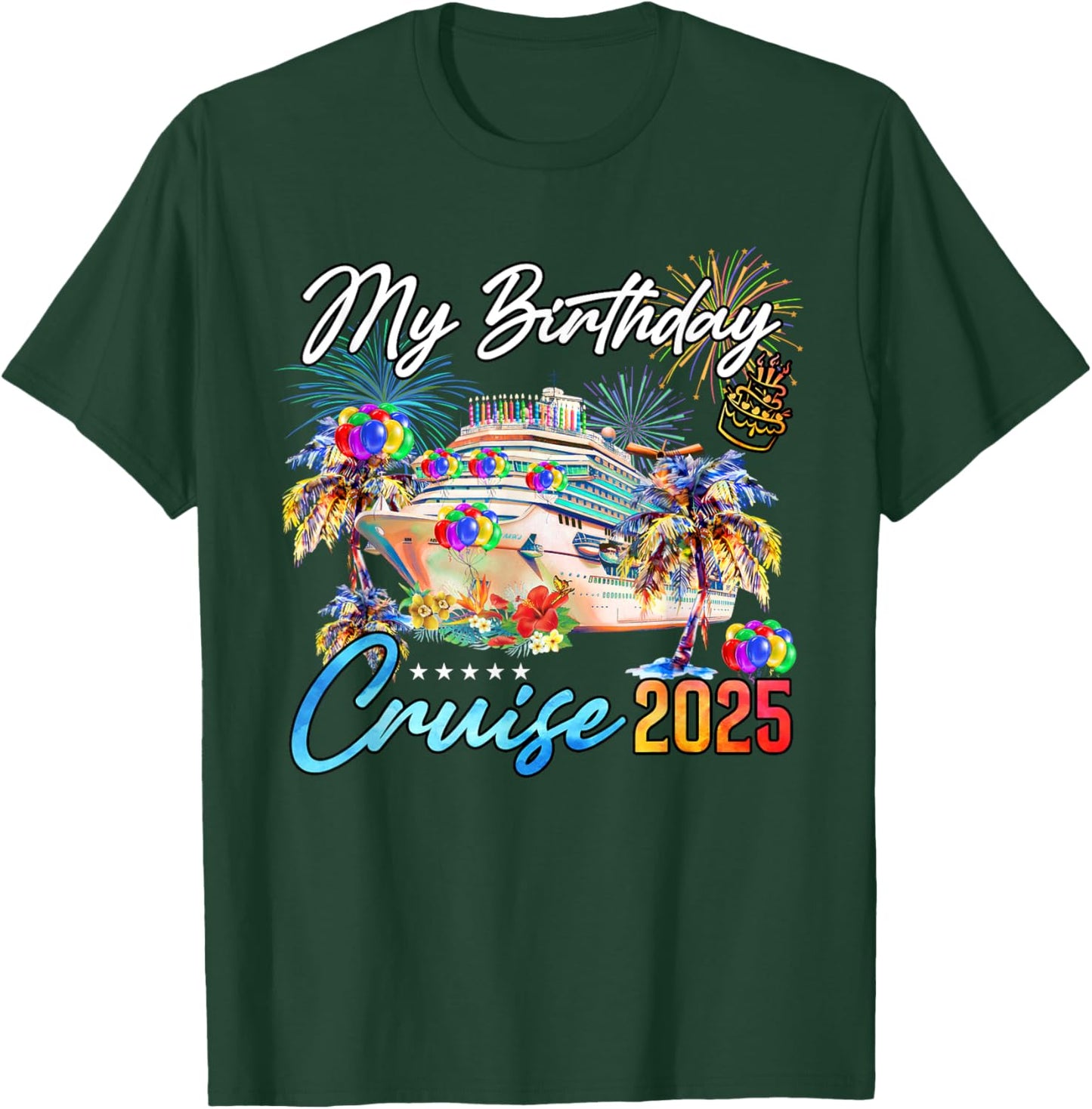 My Birthday Cruise 2025 MYN -Adult Black Small Short Sleeve Classic Fit Lightweight T-Shirt - T-Shirt | Forest