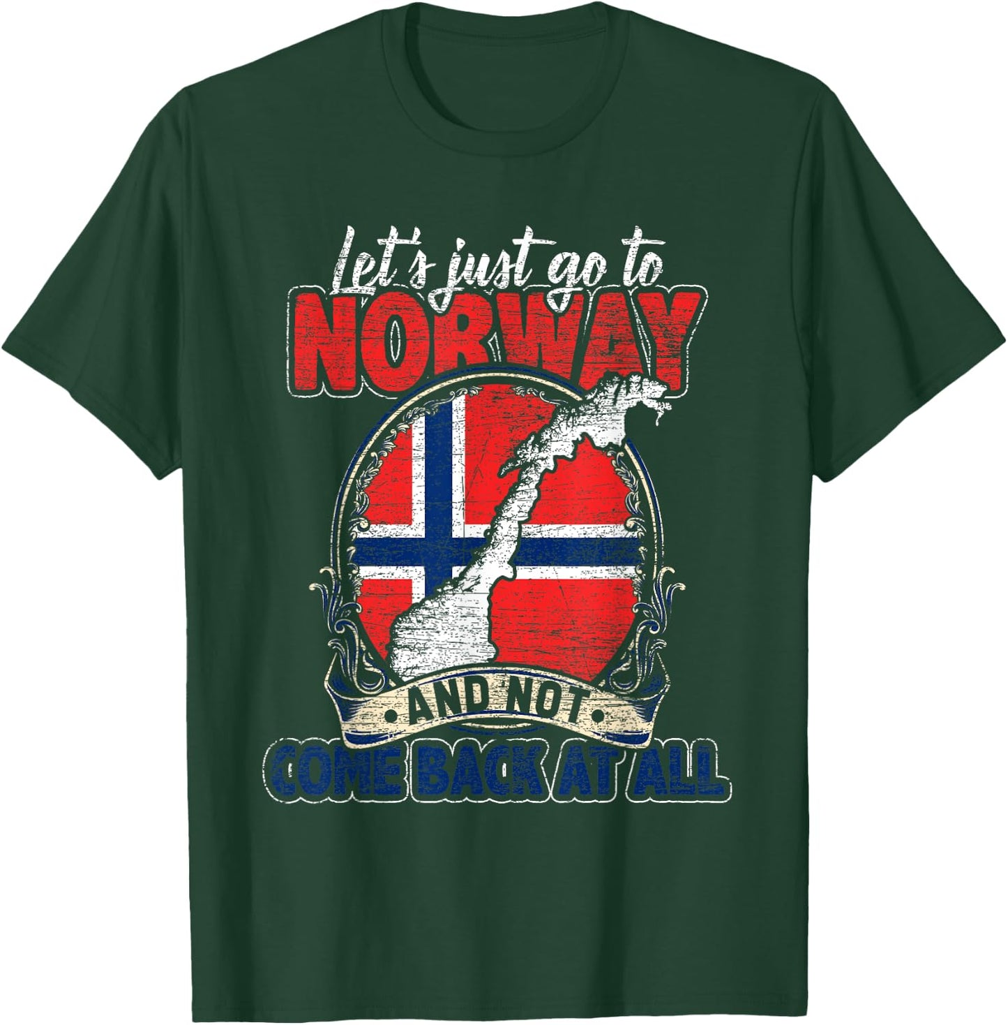 Vintage Norwegian Flag - Let's Just Go To Norway T-Shirt - T-Shirt | Forest