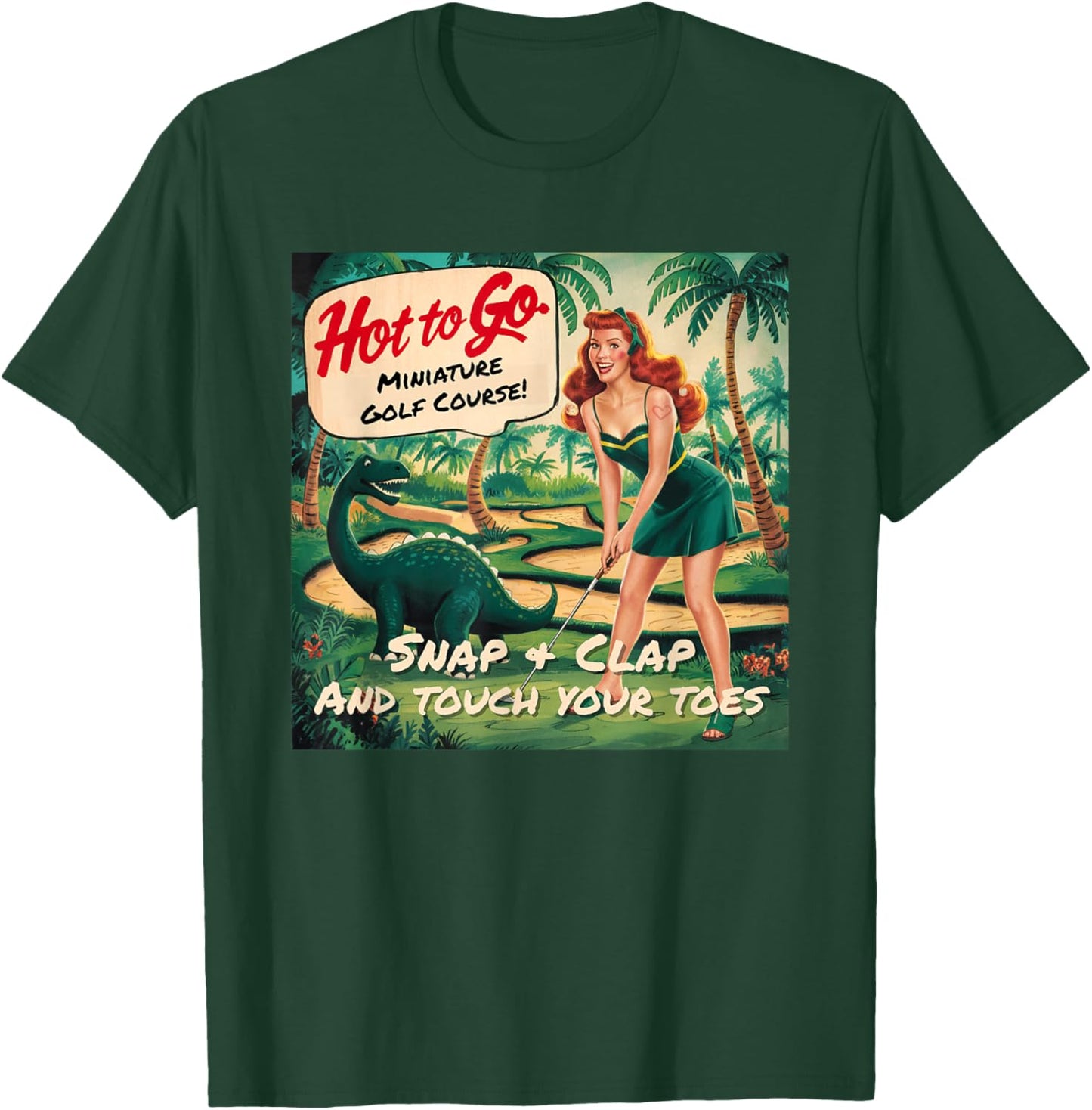 Hot To Go Miniature Golf Course T-Shirt - T-Shirt | Forest