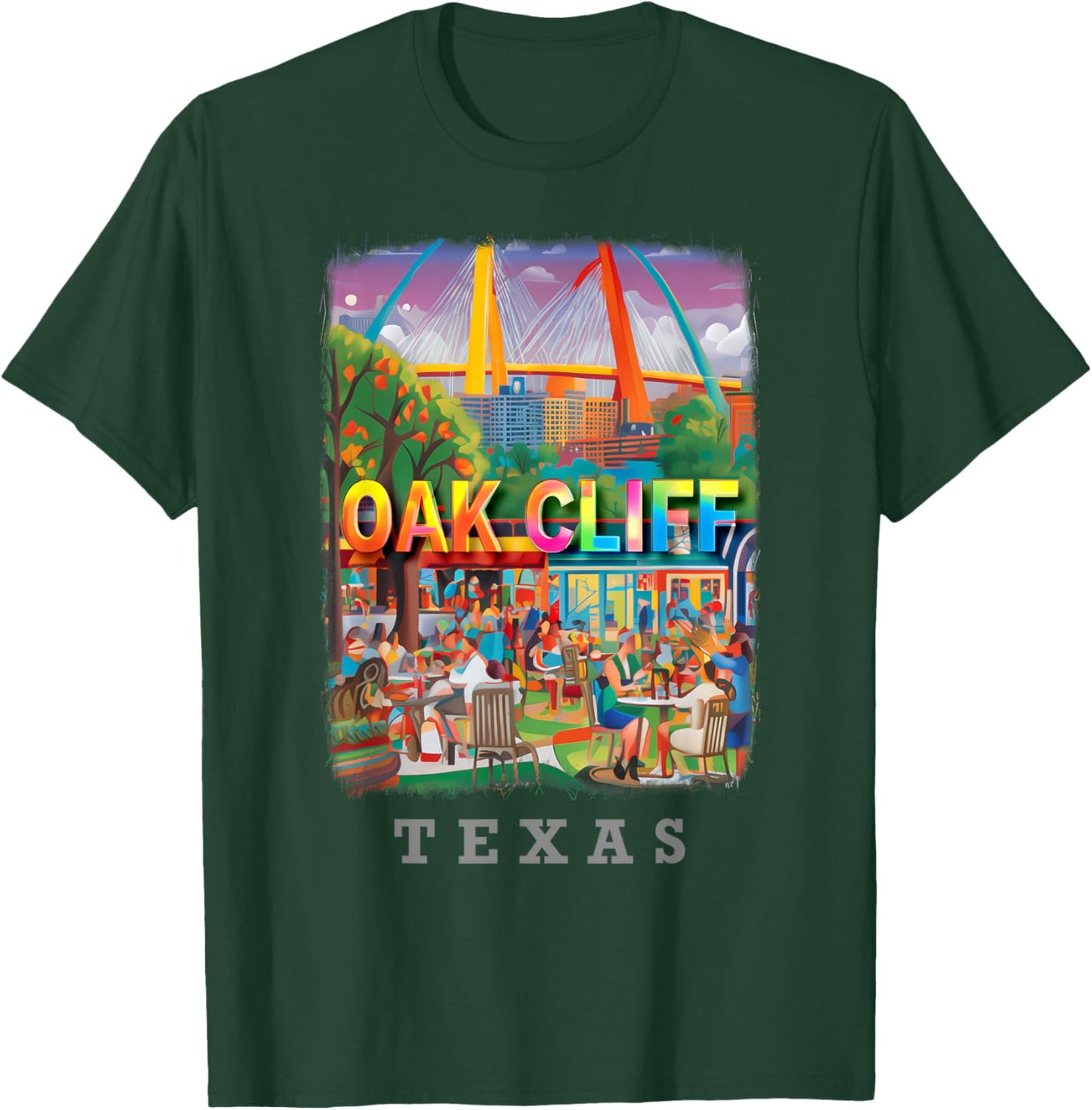 Oak Cliff Texas TX Vibrant Downtown SD725 T-Shirt - T-Shirt | Forest