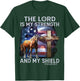 The Lord is my strength and my shield Psalm 28:7 T-Shirt - T-Shirt | Forest