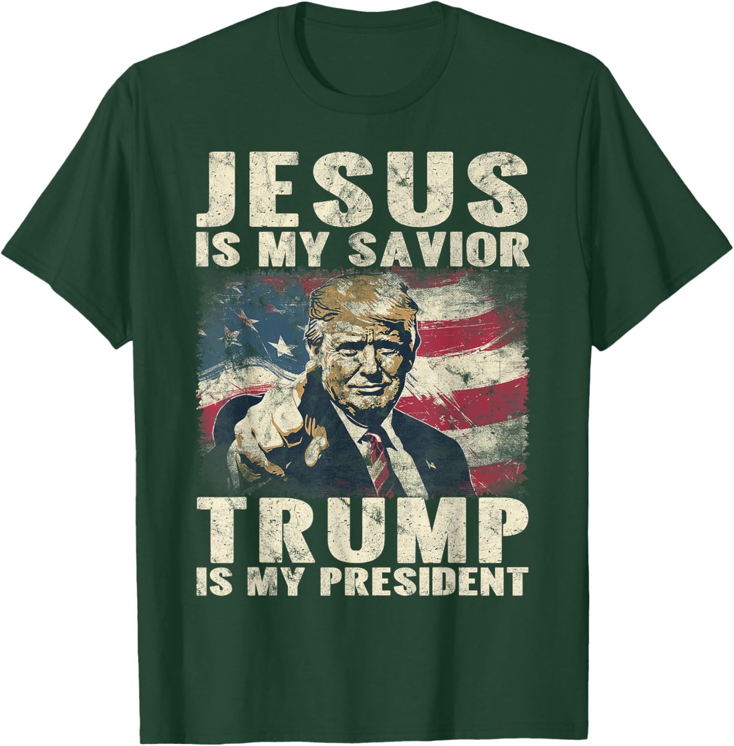 Jesus Is My Savior Trump Is My President 2024 American Flag T-Shirt - T-Shirt | Forest