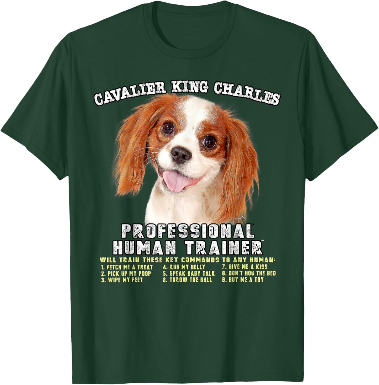 Cavalier King Charles Spaniel Professional Human Trainer T-Shirt - T-Shirt | Forest