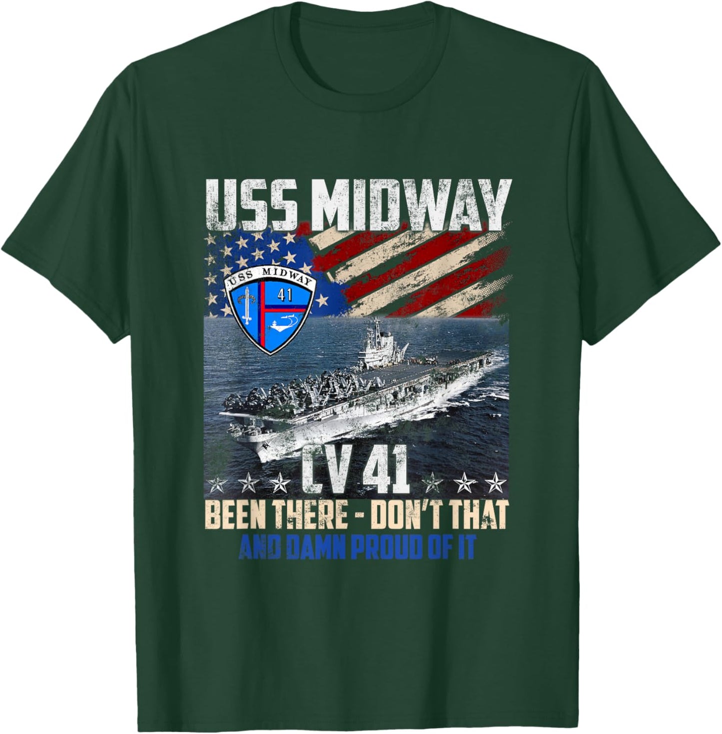 USS Midway CV 41 Aircraft Carrier Veteran Flag Patriotic Men T-Shirt - T-Shirt | Forest