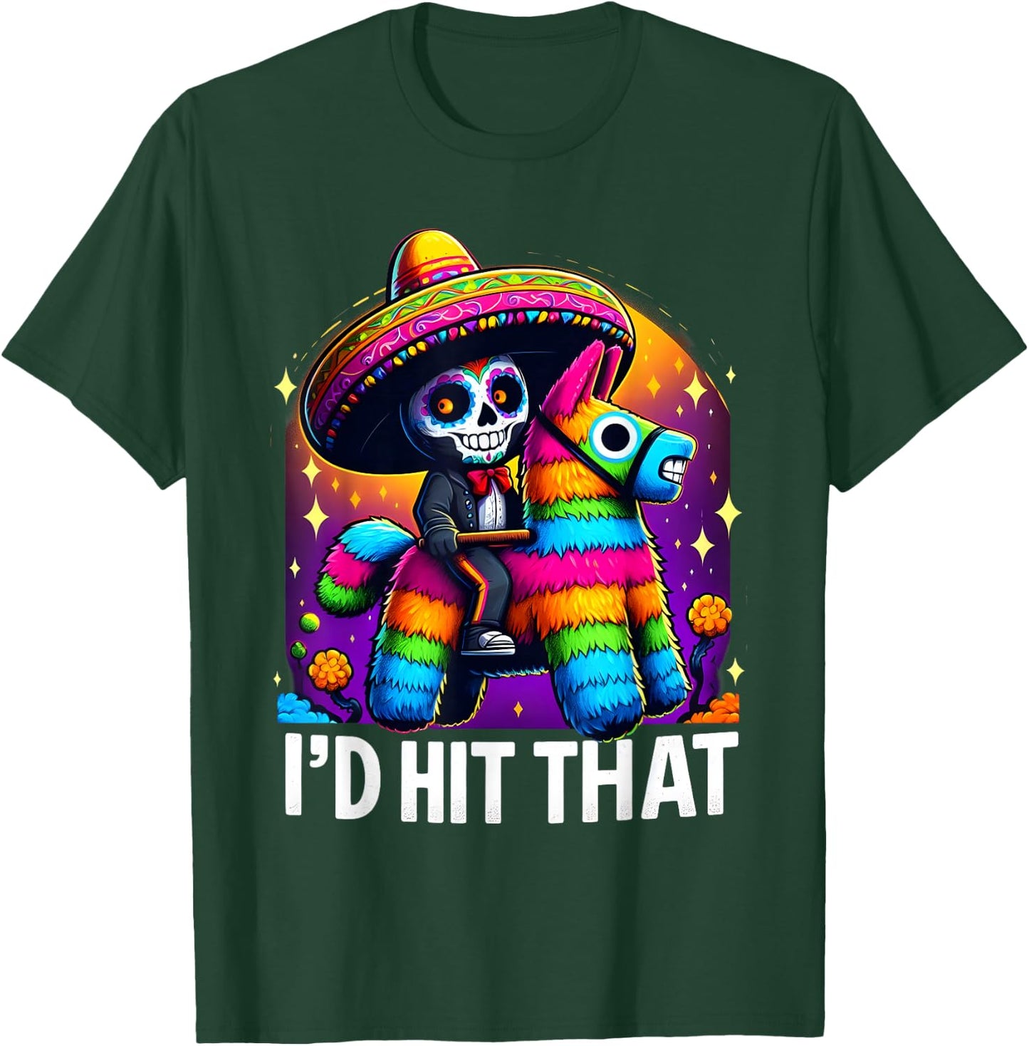 Cinco de Mayo Party Funny Mexican Party Pinatas I'd Hit That T-Shirt - T-Shirt | Forest