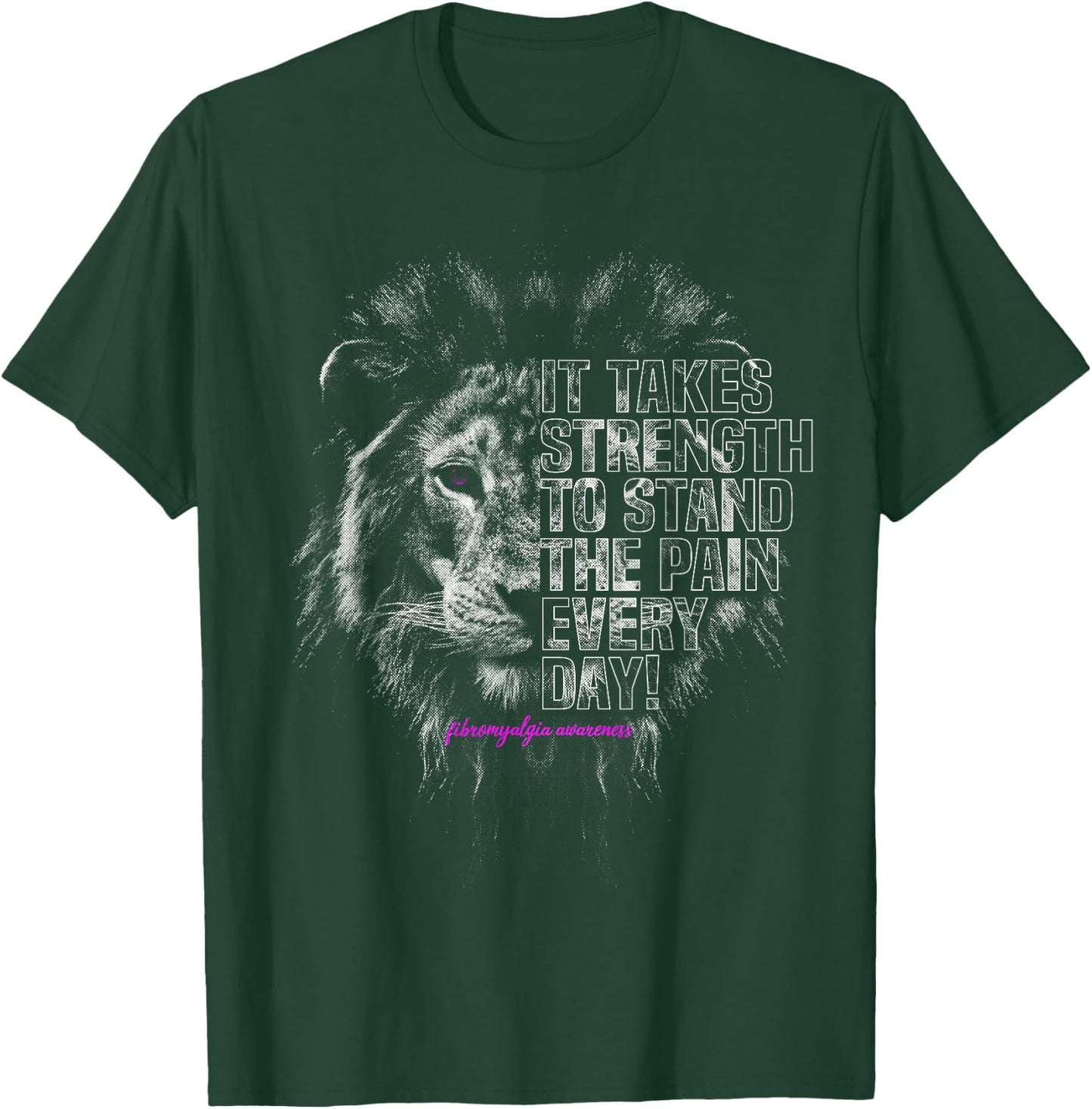 Fibromyalgia Awareness | Strong Lion T-Shirt - T-Shirt | Forest