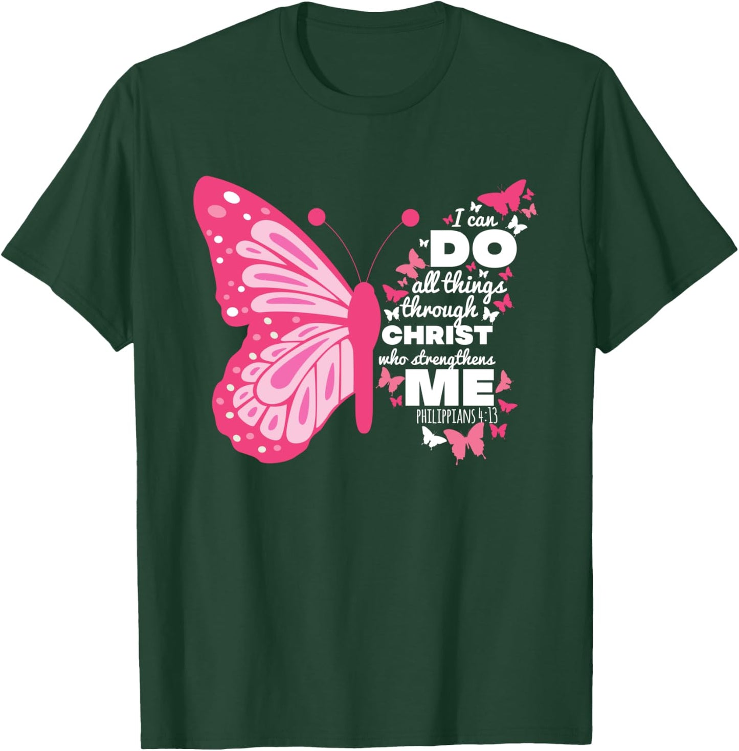 Philippians 4:13 Butterfly Christ Bible Verse Gift T-Shirt - T-Shirt | Forest