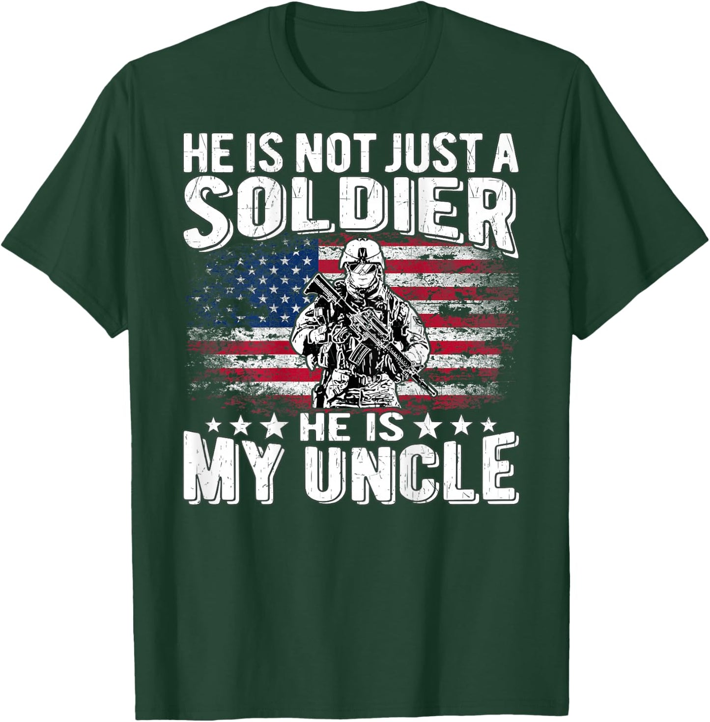 My Uncle Is A Soldier Patriotic Proud Army Niece Nephew Gift T-Shirt - T-Shirt | Forest