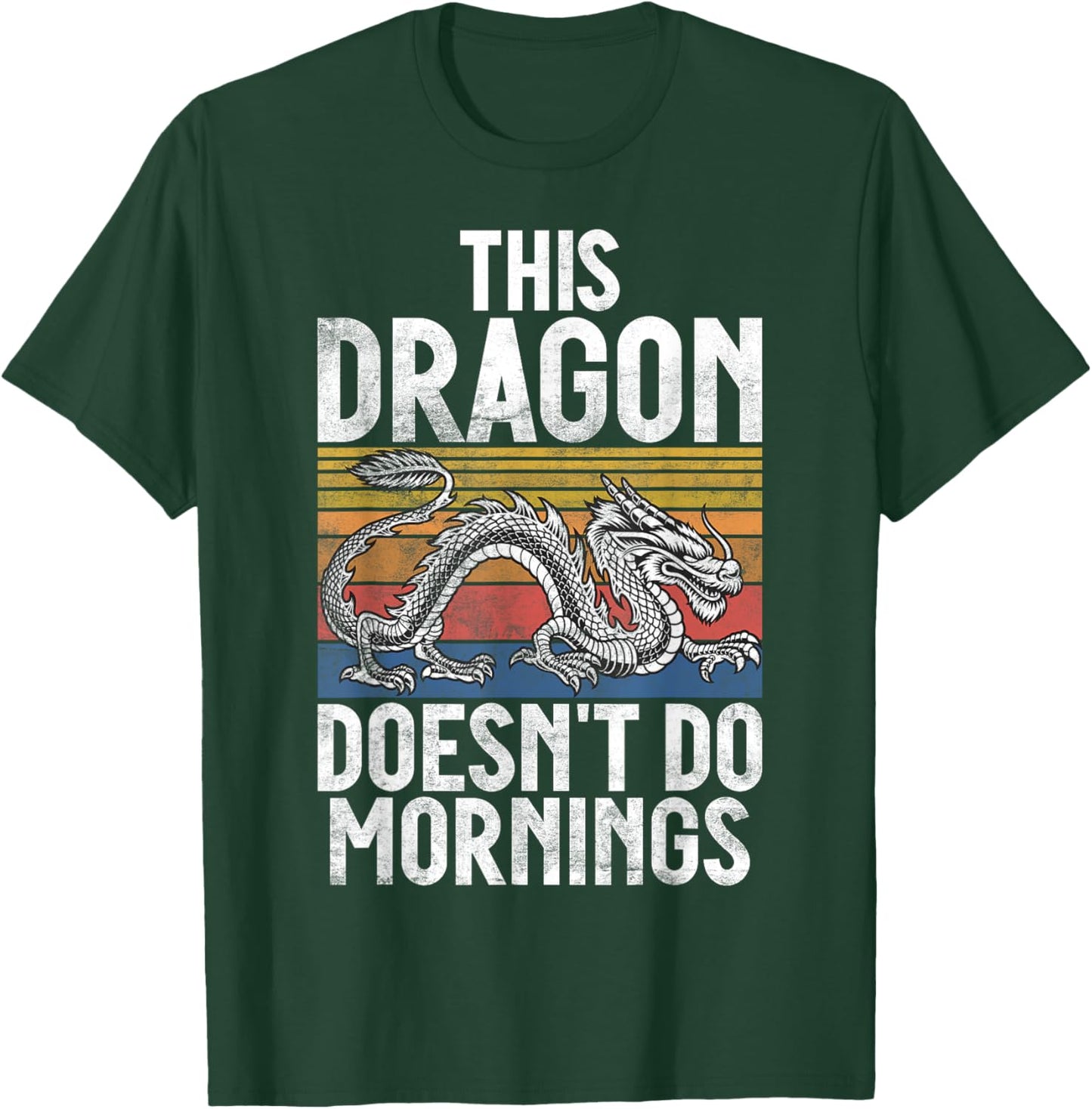 This Dragon doesnt do Mornings Dragon T-Shirt - T-Shirt | Forest