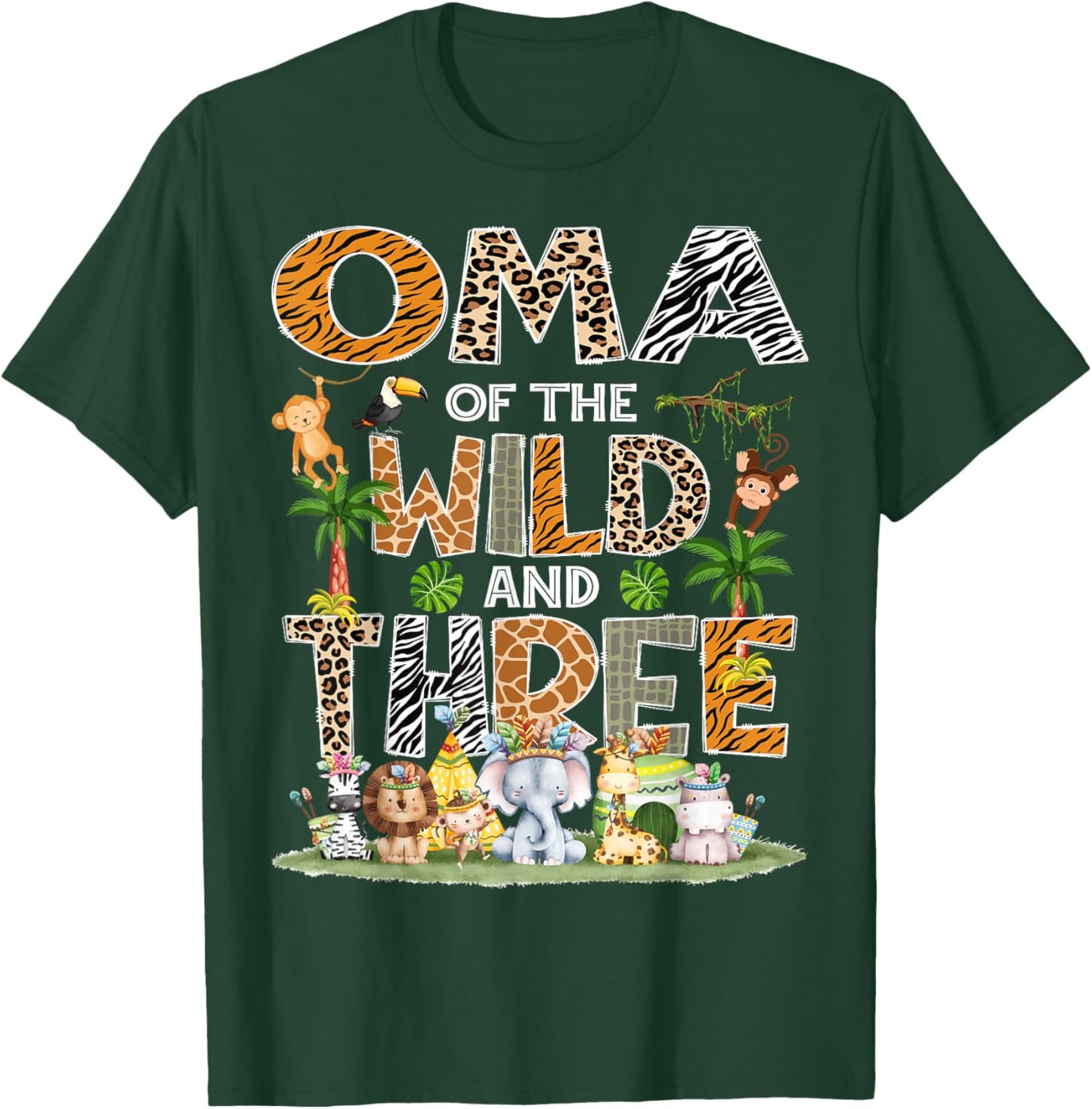 Oma Of The Wild Three 3Rd Birthday Tribal Safari Jungle T-Shirt - T-Shirt | Forest