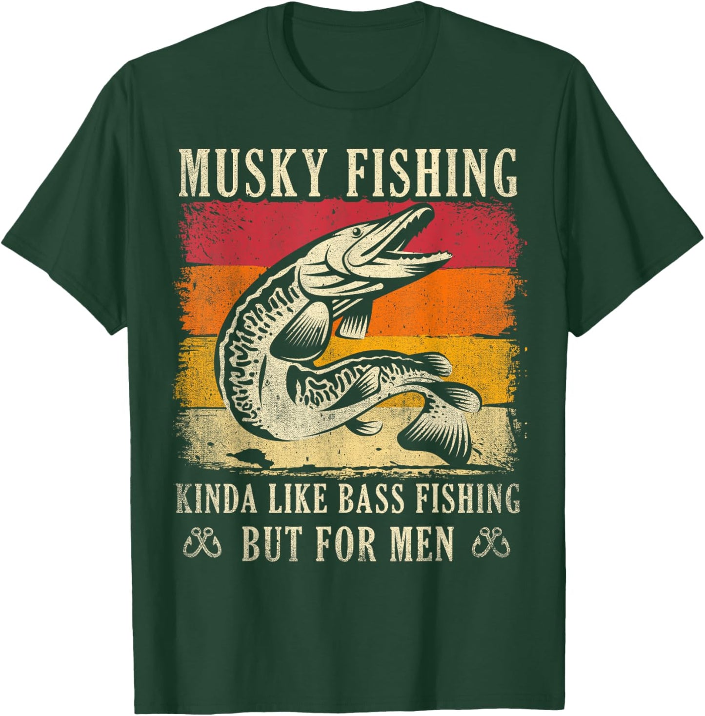 Kinda Like Bass Fishing - But - Musky Fishing T-Shirt - T-Shirt | Forest