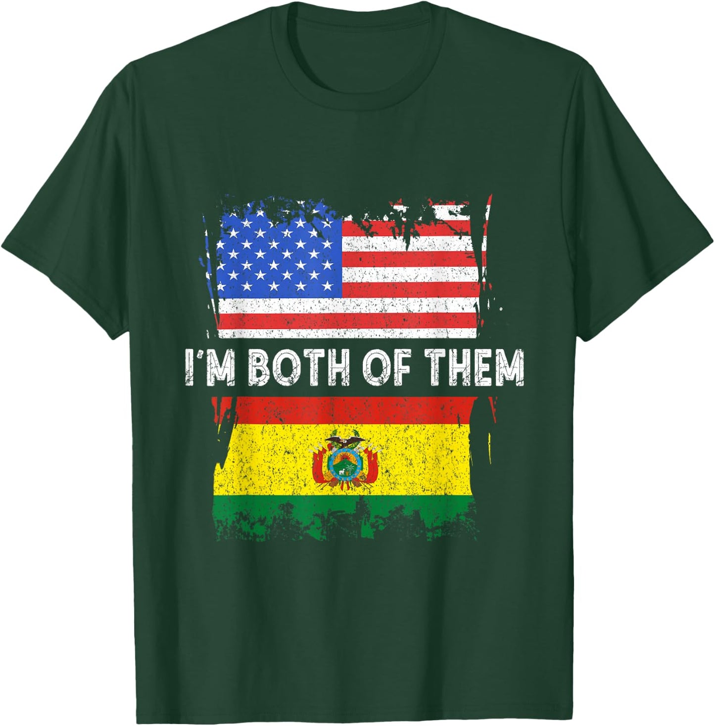 Bolivia Flag I'm Both Of Them Bolivian Pride Bolivian Roots T-Shirt - T-Shirt | Forest