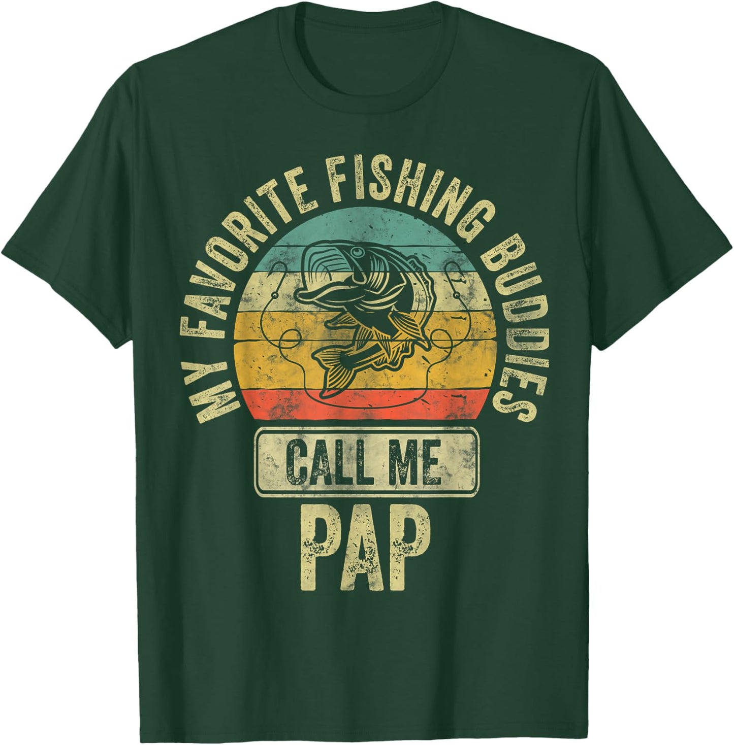 My Favorite Fishing Buddies Call Me Pap Shirt Fisherman T-Shirt - T-Shirt | Forest