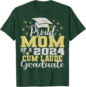 Proud Mom of 2024 Cum Laude Graduate Class of 2024 T-Shirt - T-Shirt | Forest