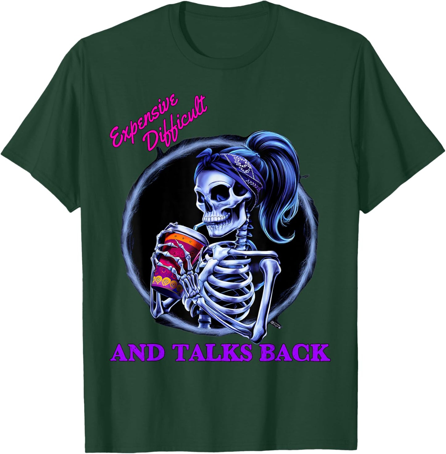 Expensive Difficult And Talks Back Halloween Mama Skeleton T-Shirt - T-Shirt | Forest