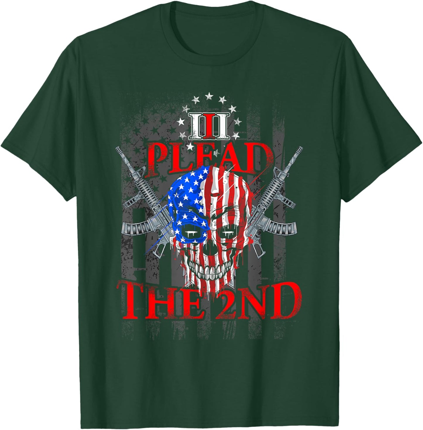 Second Amendment I Plead The 2nd Trump Gun Gift T-Shirt - T-Shirt | Forest