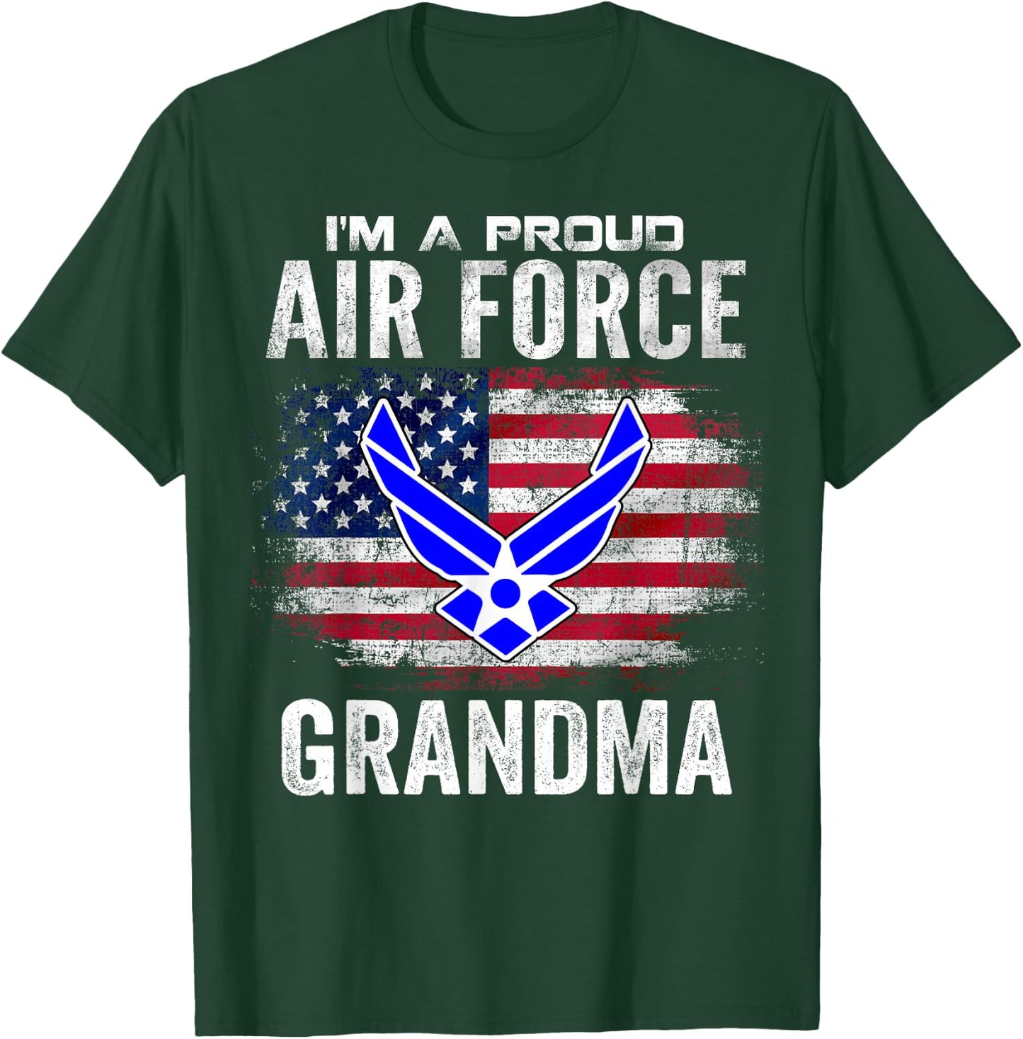I'm A Proud Air Force Grandma With American Flag Gift T-Shirt - T-Shirt | Forest