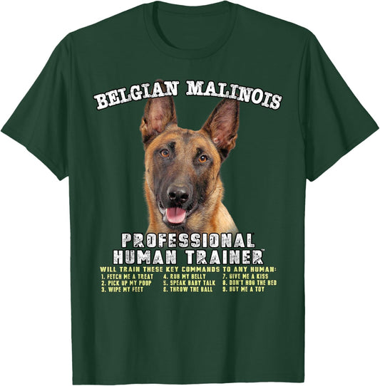 Belgian Malinois Dog Professional Human Trainer T-Shirt - T-Shirt | Forest