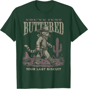 You've Just Buttered Your Last Biscuit Cowboy Cat Kitty T-Shirt - T-Shirt | Forest