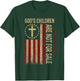 God's Children Are Not For Sale Funny Usa flag American T-Shirt - T-Shirt | Forest
