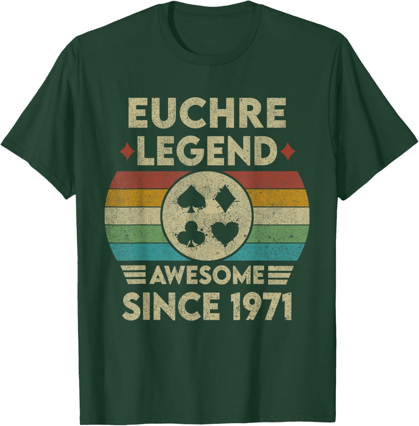 Euchre Legend 52 Years Old Awesome Since 1971 Euchre T-Shirt - T-Shirt | Forest