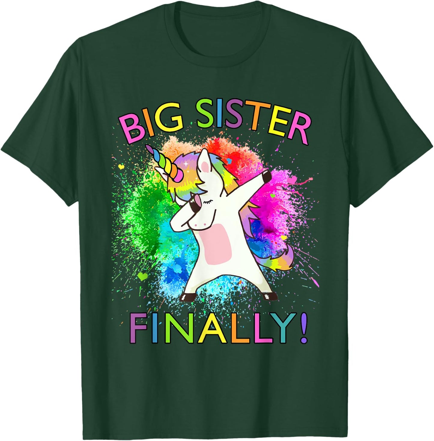 Big Sister Finally Unicorn T-Shirt - T-Shirt | Forest