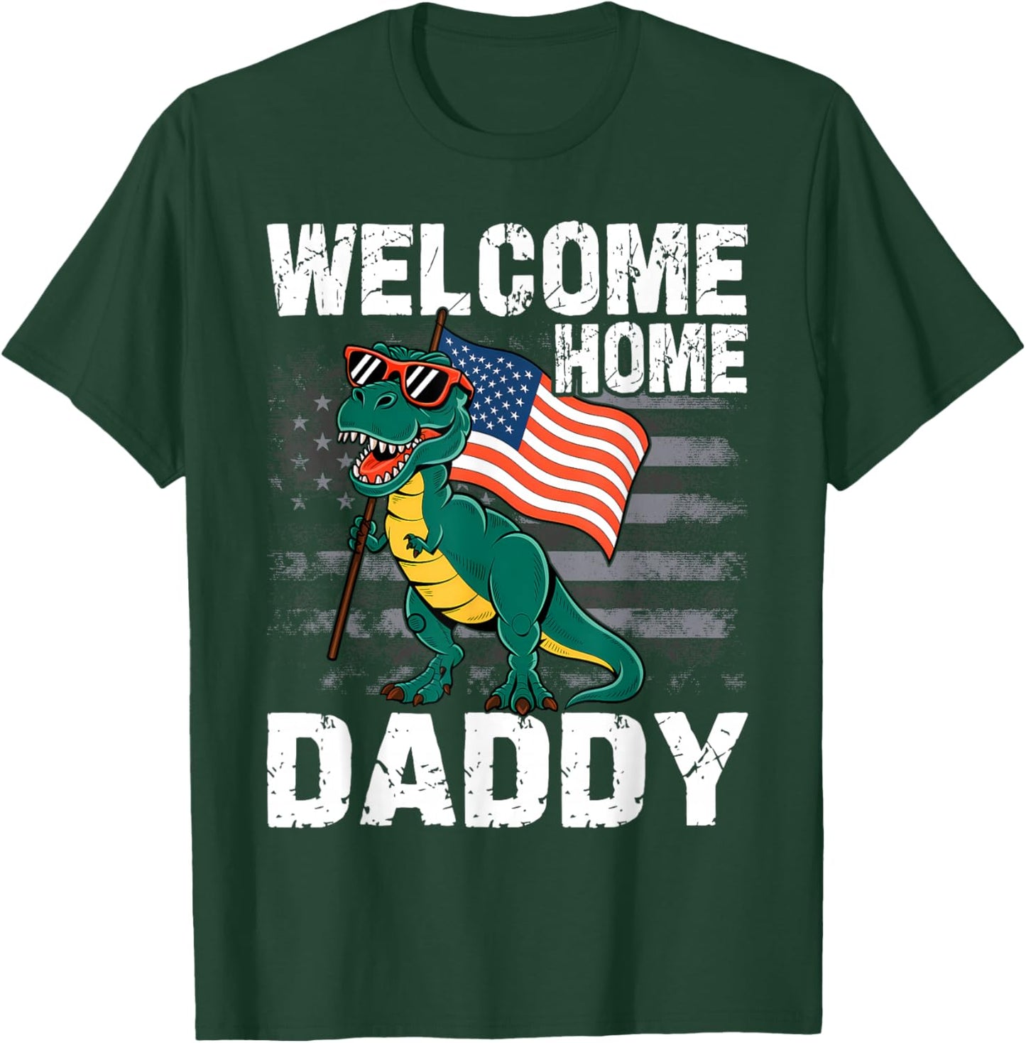 Kids Welcome Home Daddy Dinosaur T-Rex American Flag T-Shirt - T-Shirt | Forest