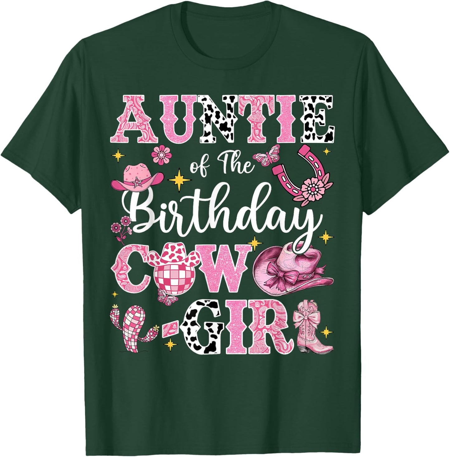 Auntie Of The Birthday Cow-Girl Rodeo Auntie Bday Party T-Shirt - T-Shirt | Forest