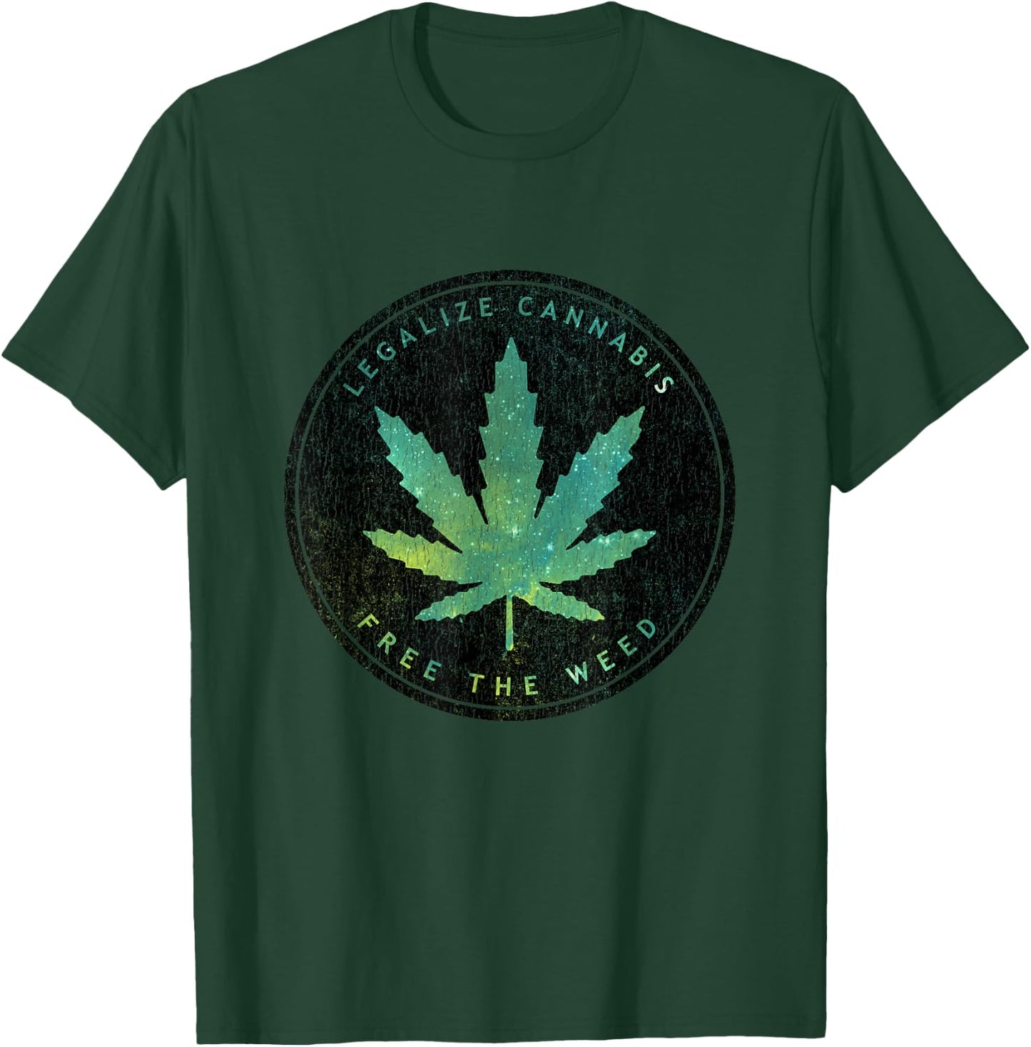 Legalize Cannabis Free The Weed Cosmic Stoner Christmas Gift T-Shirt - T-Shirt | Forest