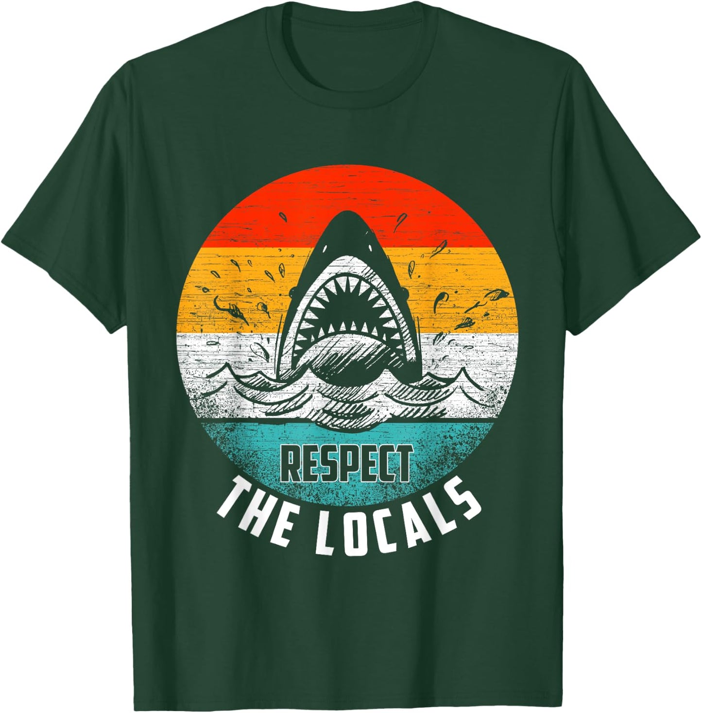 Respect The Locals Shark Lover Beach Ocean Gift T-Shirt - T-Shirt | Forest