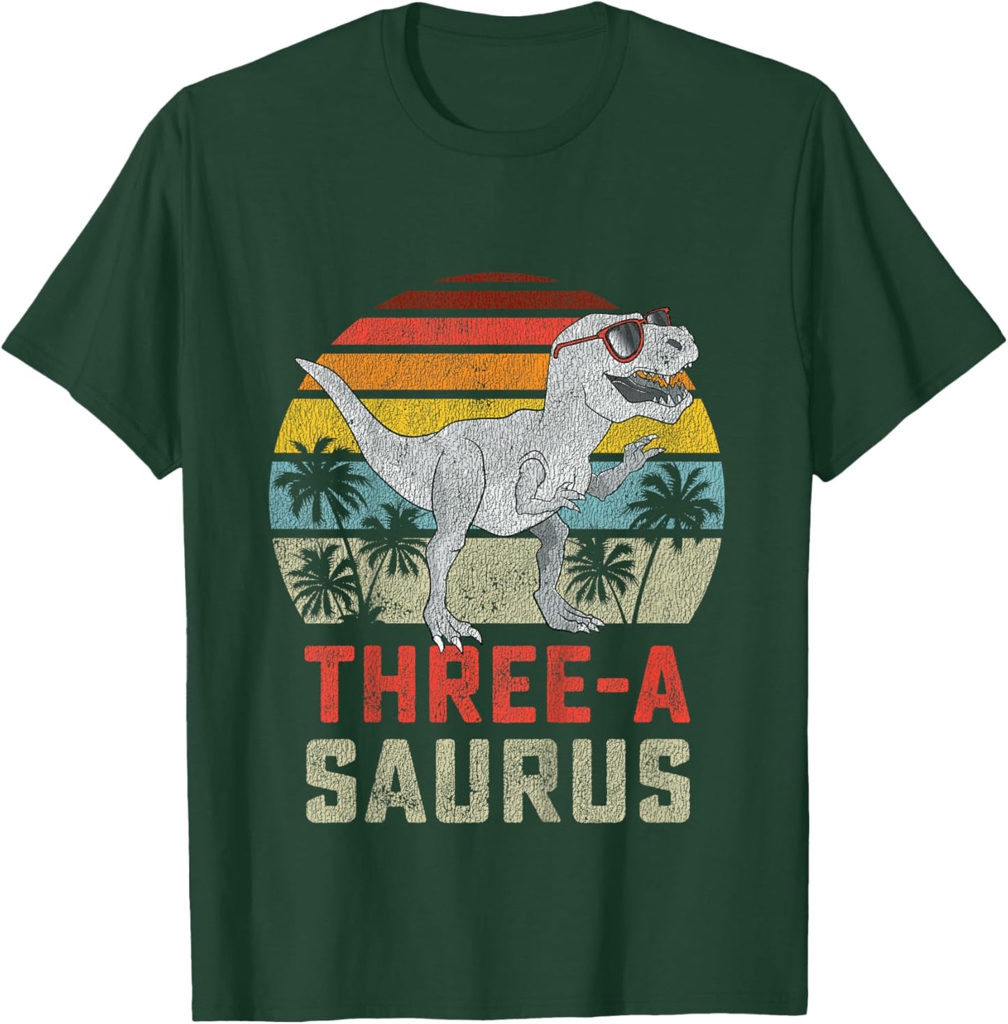 Three a Saurus Birthday T Rex 3 Year Old Dino 3rd Dinosaur T-Shirt - T-Shirt | Forest