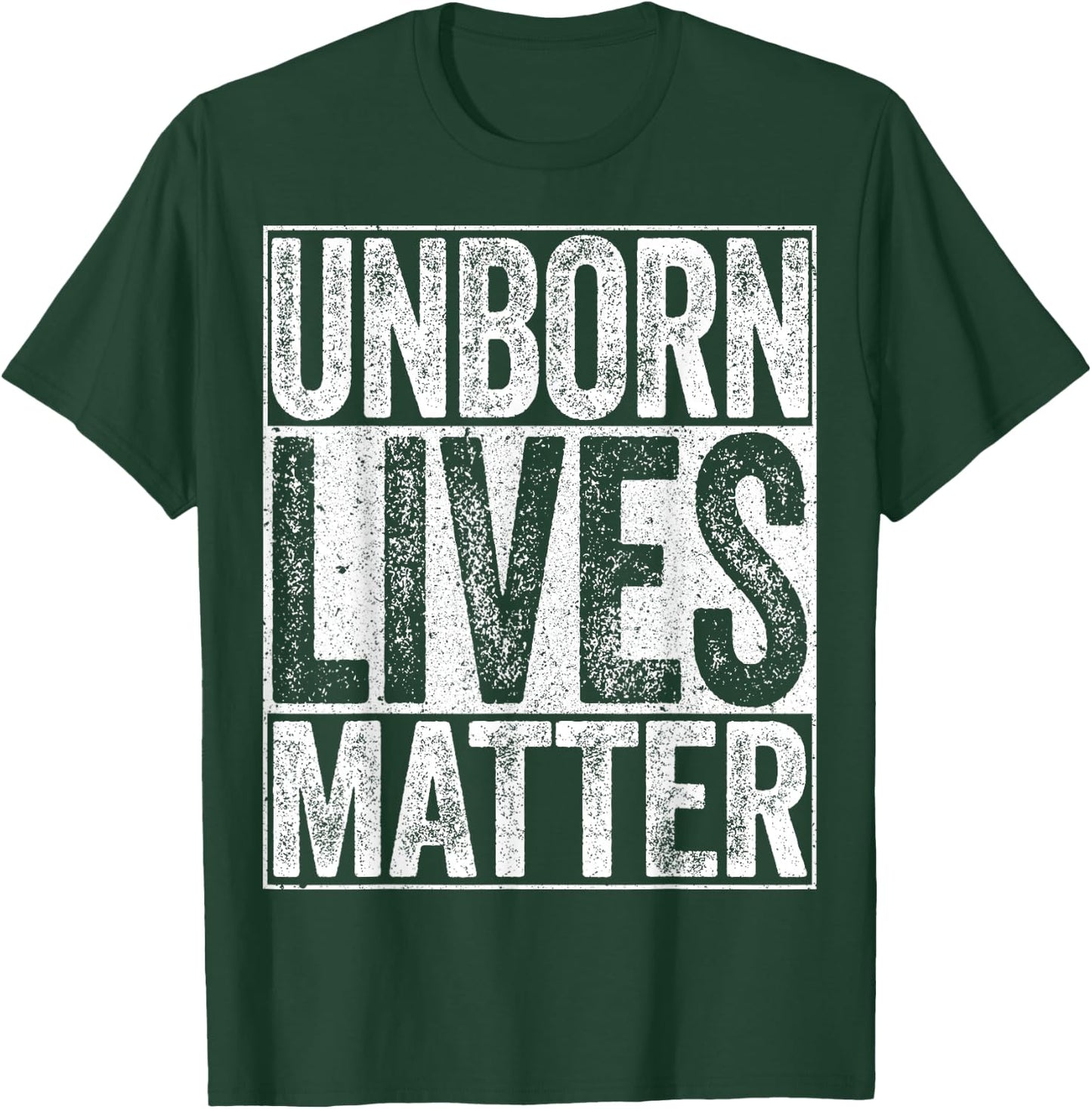Unborn Lives Matter Unborn Babies Rights Support T-Shirt - T-Shirt | Forest