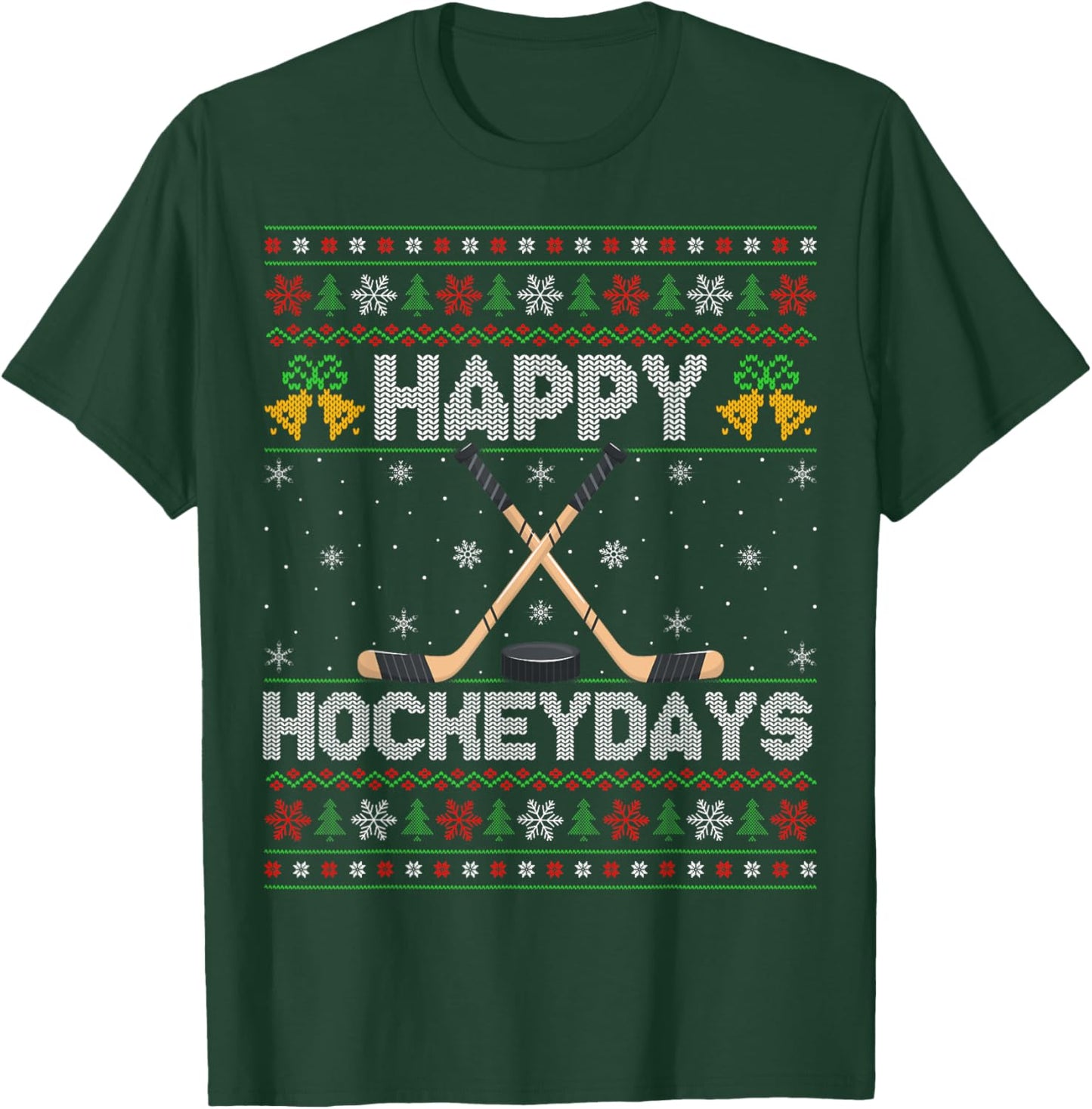 Ugly Xmas Sweater Happy Hockeydays Ice Hockey Christmas T-Shirt - T-Shirt | Forest