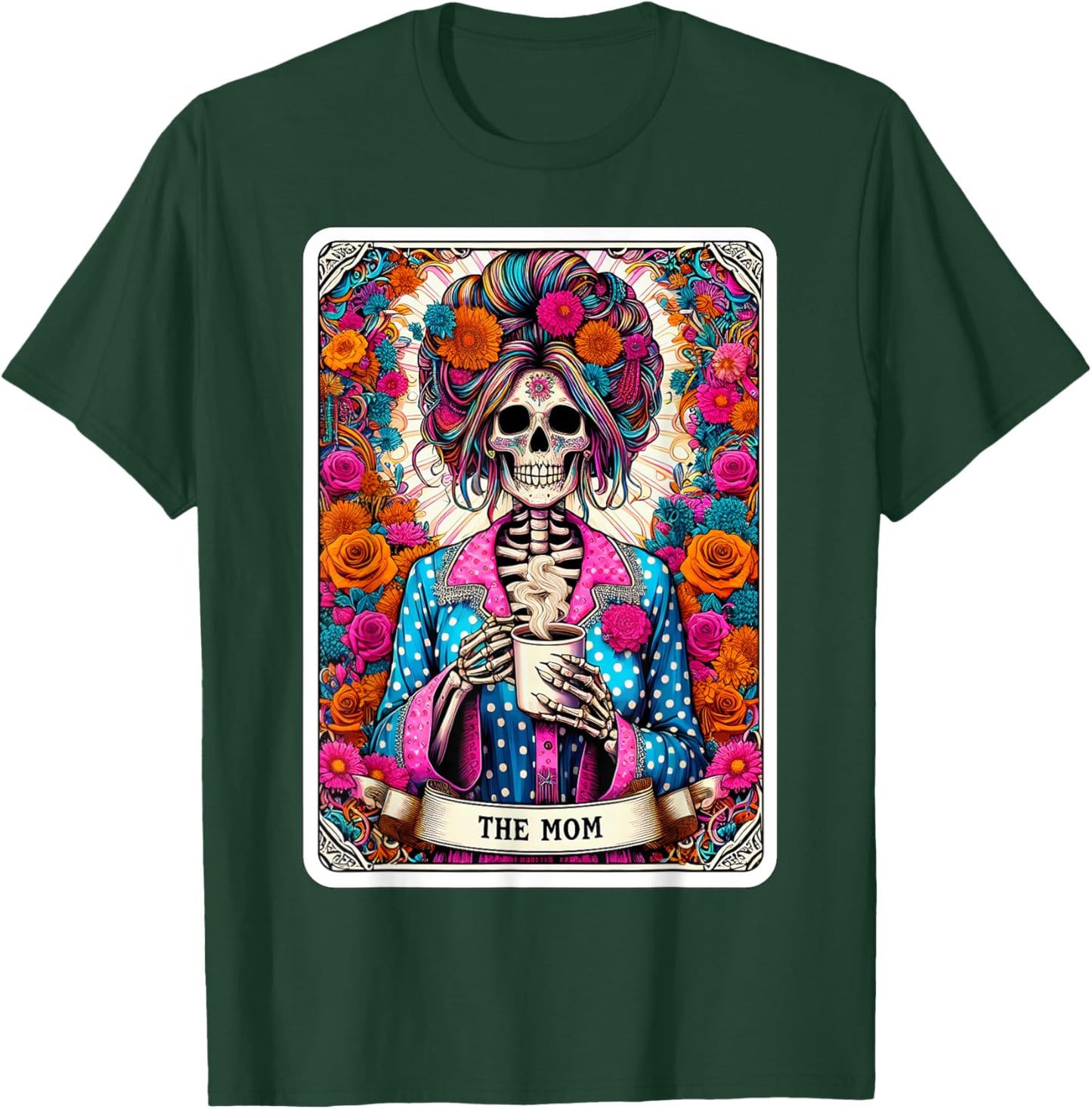 The Mom Tarot Card Women Skeleton Coffee Messy Bun Mama Mum T-Shirt - T-Shirt | Forest