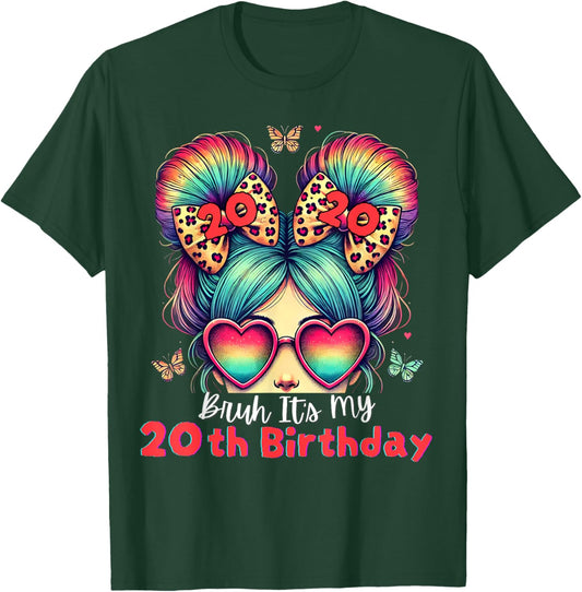 Bruh It's My 20th Birthday Retro 20 Year Old Birthday Girl T-Shirt - T-Shirt | Forest