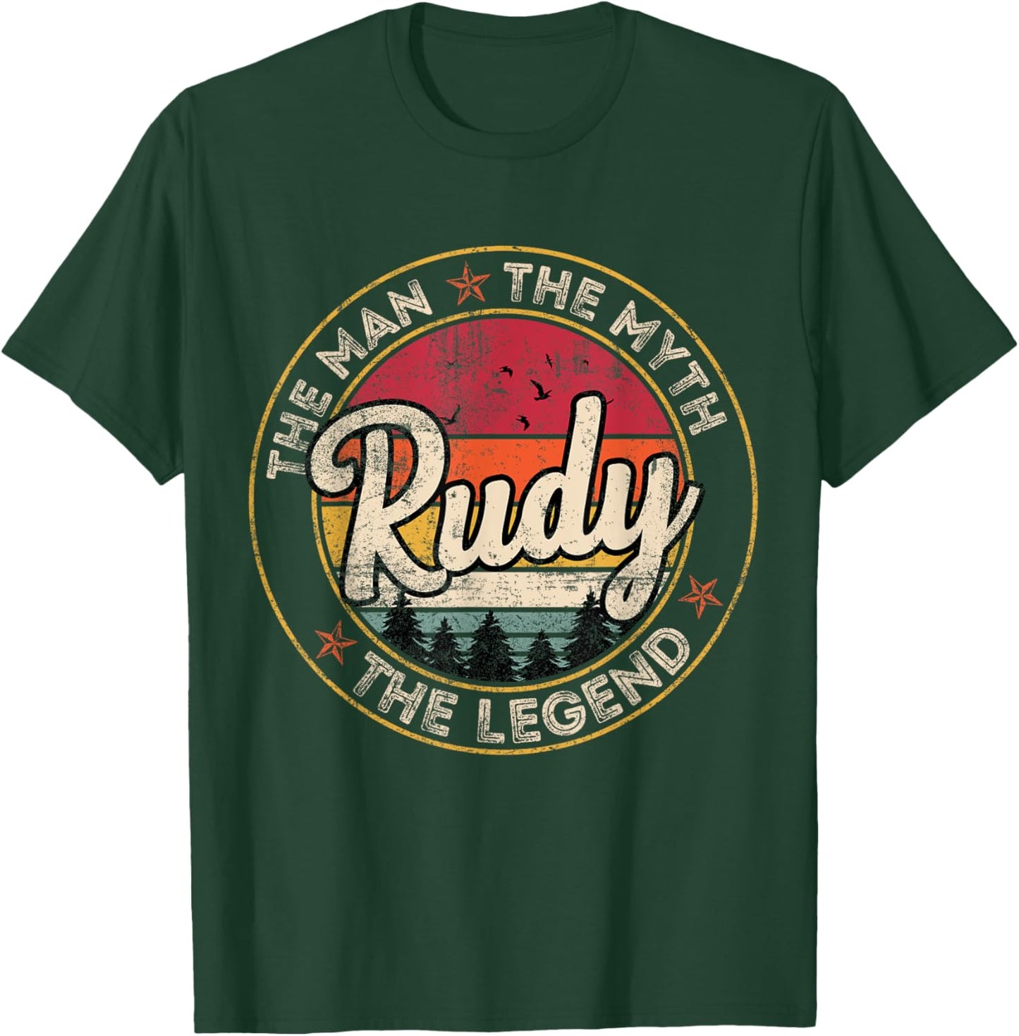 Rudy The Man The Myth The Legend Personalized Name T-Shirt - T-Shirt | Forest