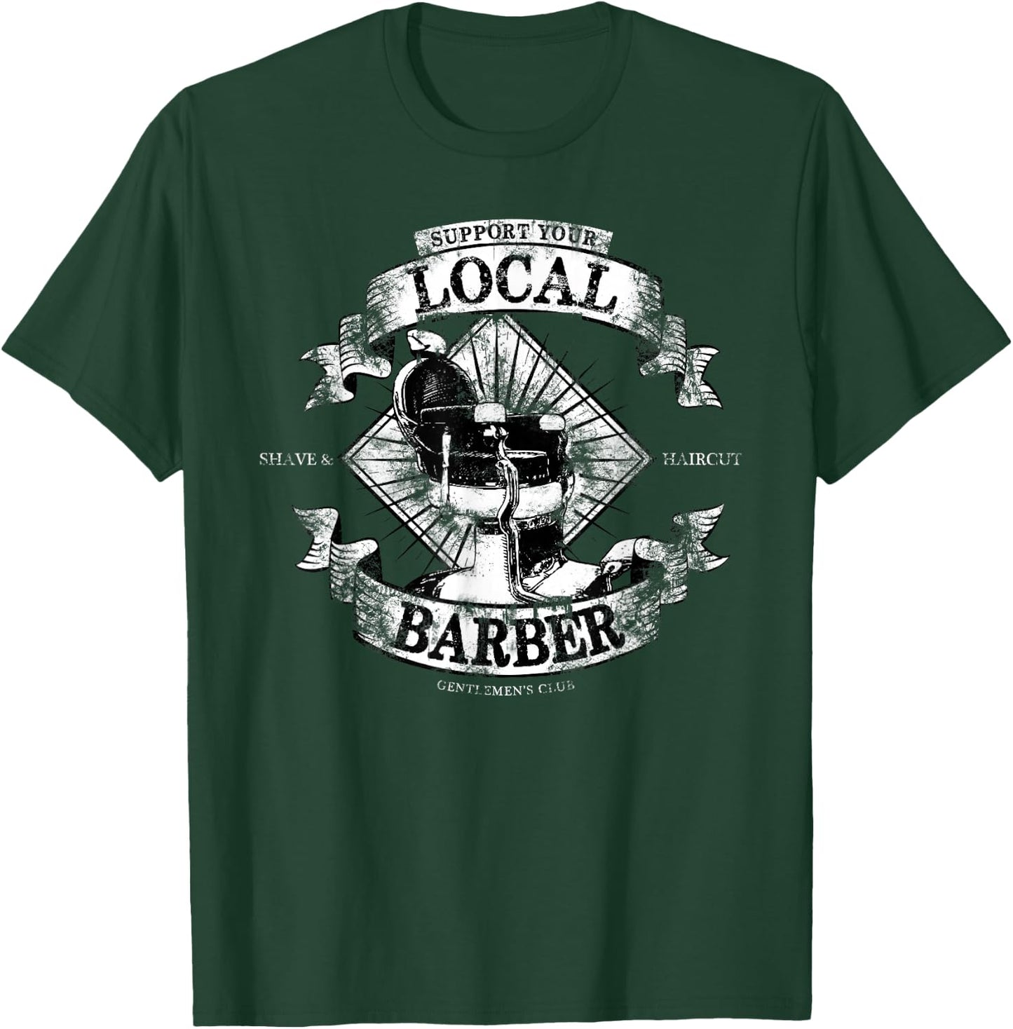 Support Your Local Barber Proud Barber Vintage Distressed T-Shirt - T-Shirt | Forest