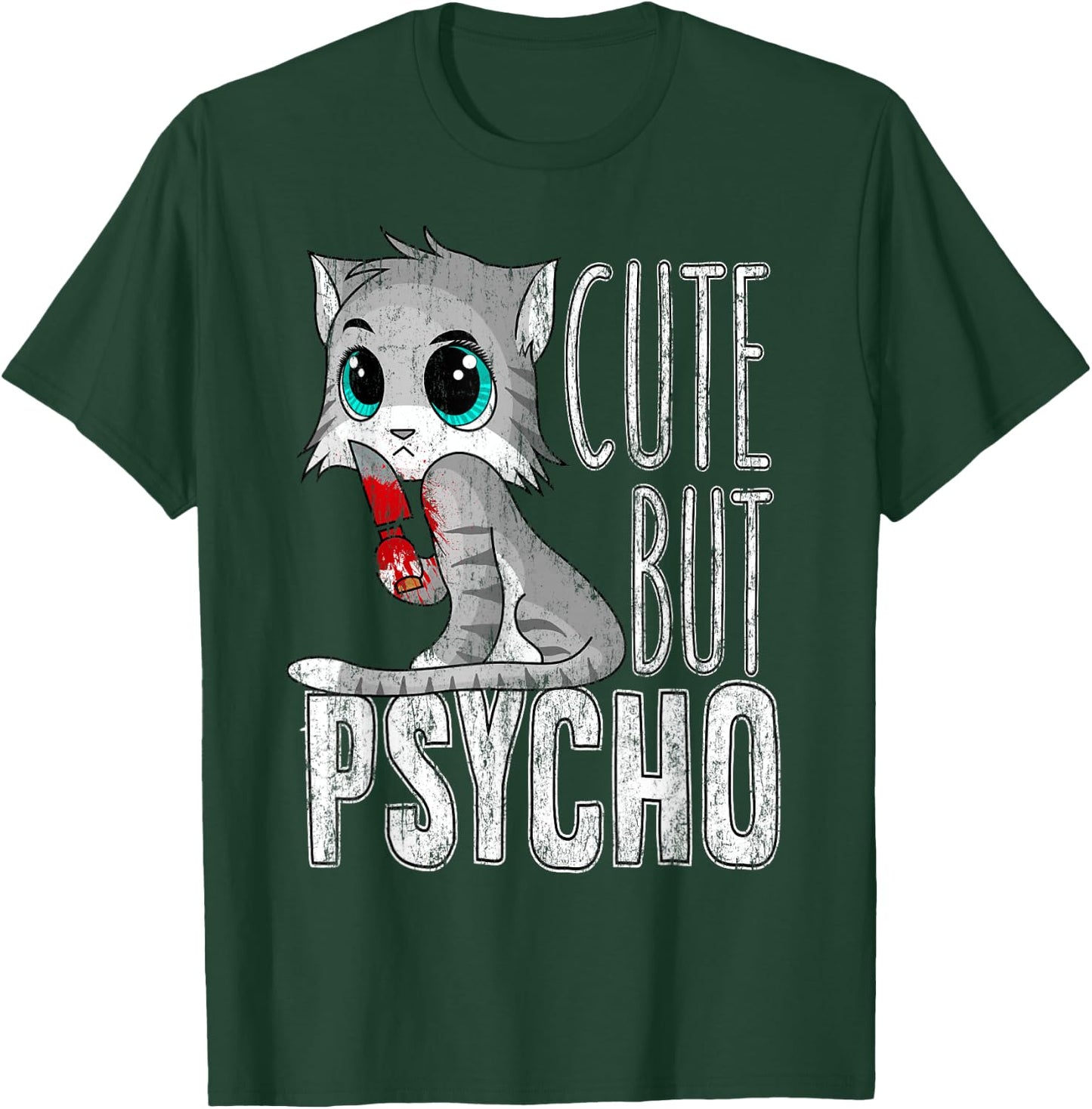 Cute But Psycho Kitty Cat Wife Mom Gift Horror Halloween Men Women Kids T-Shirt - T-Shirt | Forest