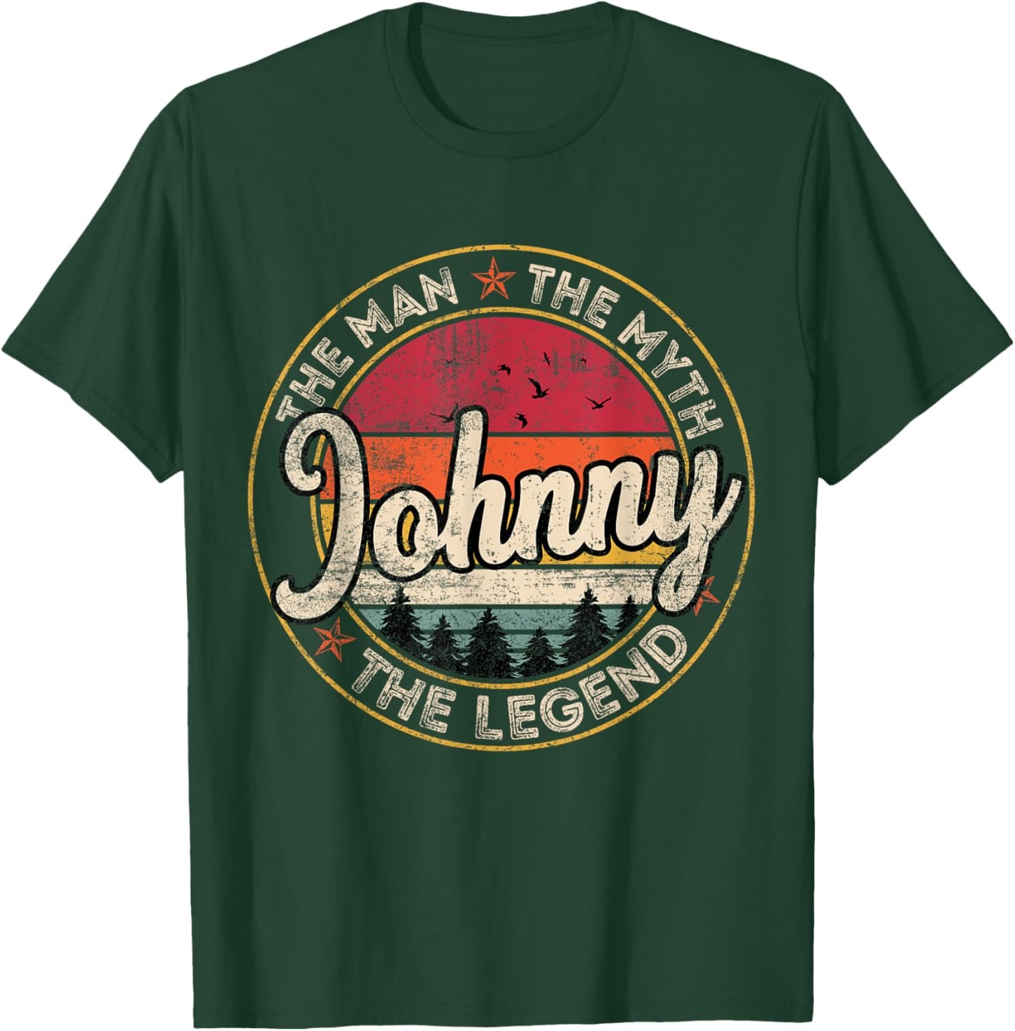 Johnny The Man The Myth The Legend Personalized Name T-Shirt - T-Shirt | Forest