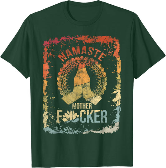 Yoga Namaste Mother F Vintage T-Shirt - T-Shirt | Forest