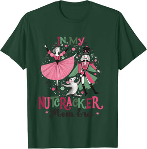 In My Nutcracker Mom Era Christmas Ballet Dance Festive T-Shirt - T-Shirt | Forest