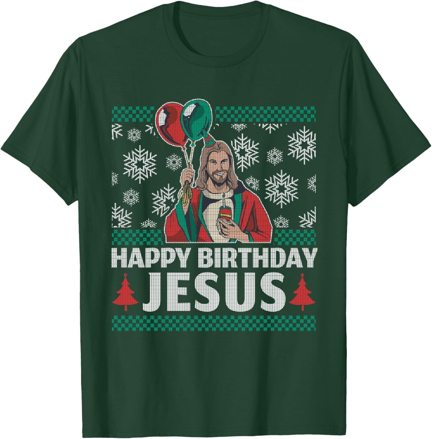Happy Birthday Jesus T-Shirt - T-Shirt | Forest
