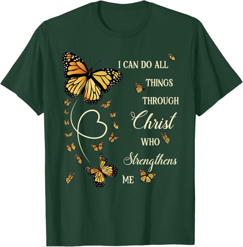 I Can Do All Things Through Christ Monarch Butterfly Faith