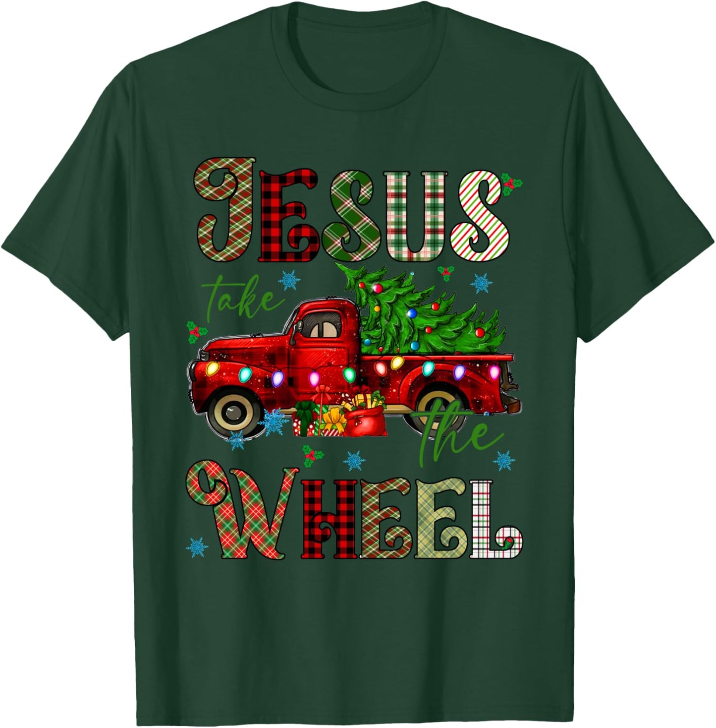 Jesus Take The Wheel Red Truck Christmas Tree Christian T-Shirt - T-Shirt | Forest