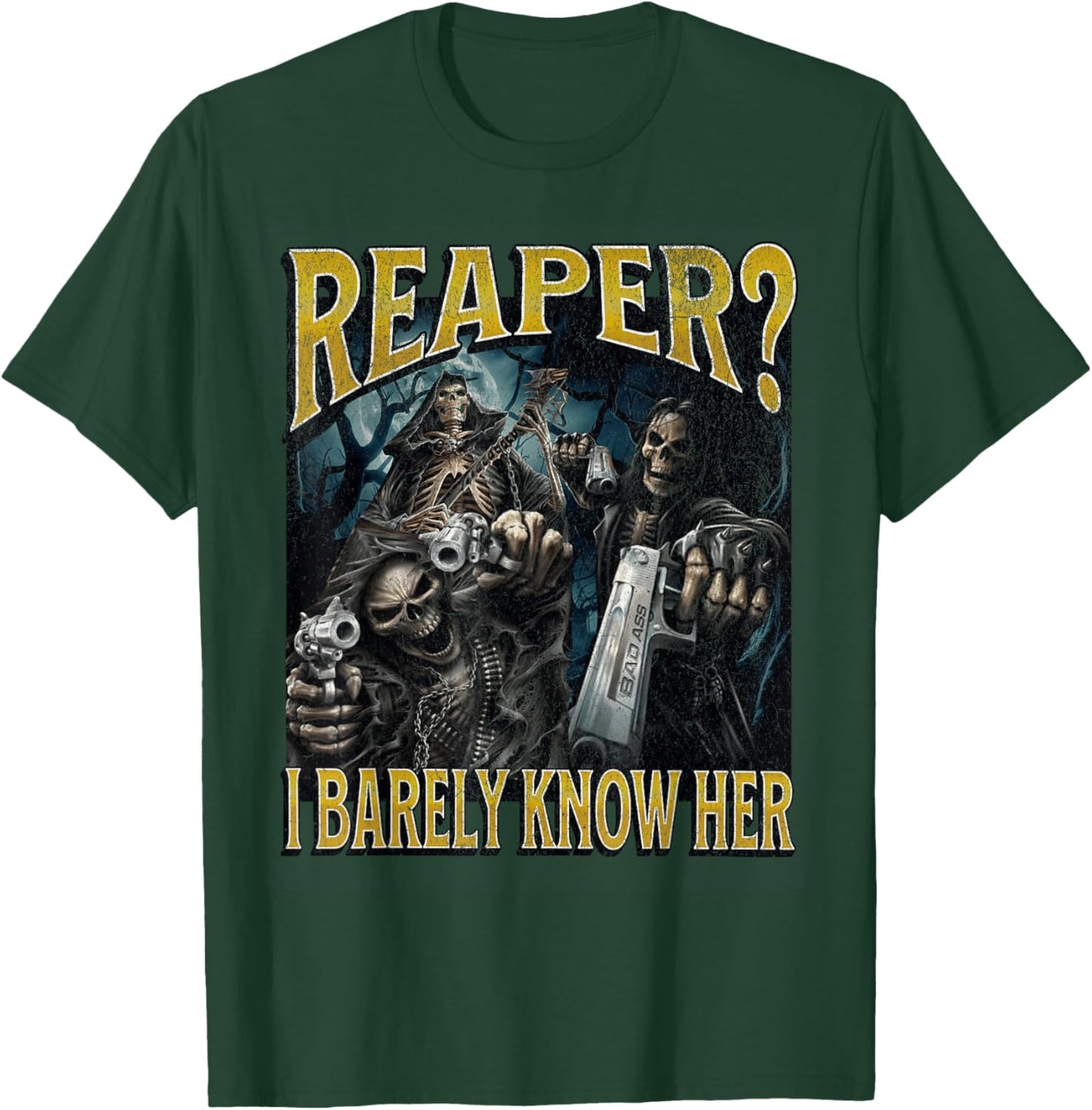 Reaper? Funny Hard Skeleton Meme Bootleg T-Shirt - T-Shirt | Forest