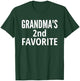 Grandma's 2nd Favorite | Grandma's Second Favorite T-Shirt - T-Shirt | Forest