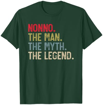 Nonno the Man the Myth the Legend Father's Day for Grandpa T-Shirt - T-Shirt | Forest